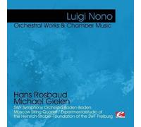 Luigi Nono - Nono: Orchestral Works & Chamber Music