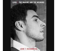 Luigi: The Making and the Meaning