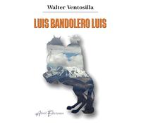LUIS BANDOLERO LUIS