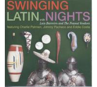 Luis Barreiro And The Peanut Vendors - Swinging Latin Nights