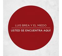 Luis Brea - Usted Se Encuentra Aquí