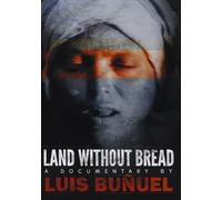 Bunuel, Luis - Luis Bunuel - Land Without Bread [Italia] [DVD]