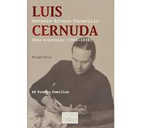 Luis Cernuda: Años españoles (1902-1938): 1 (Tiempo de Memoria)
