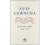 Luis Cernuda. Epistolario, 1924-1963: 2