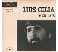Luis Cilia - Meu País - Chants De Lutte - Le Chant Du Monde - LDX 74308