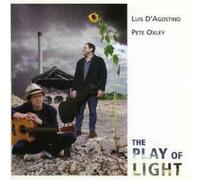 Luis D'Agostino & Pete Oxley - The Play of Light [Import]