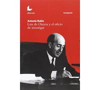 Luis de Oteyza y el oficio de investigar (Investigación)