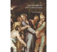 Luis De Vargas Pincel Y Mano Peregrina