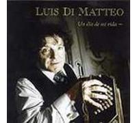Luis Di Matteo - Un dia de mi vida