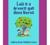 Luís E A Árvore Que Dava Livros (ebook)