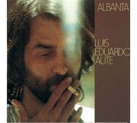 Luis Eduardo Aute - Albanta