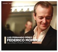 Luis Fernando Perez Federico Mompou: Oeuvres Pour Piano (CD) (Importación USA)