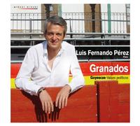 Luis Fernando Perez - Goyescas