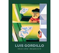 Luis Gordillo – Dime quién eres Yo – Arte y Fotografía