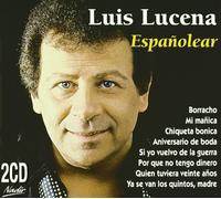 Luis Lucena - Españolear (2 Cd'S)