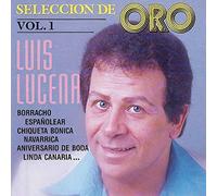 Luis Lucena - Seleccion de Oro Vol 1
