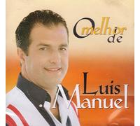 Luis Manuel - Luis Manuel - O Melhor De [CD]