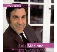 Luis Mariano - Nos Belles Annees France Lois