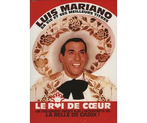 Luis Mariano - Sa vie et ses meilleurs titres : Le roi de coeur [Francia] [DVD]