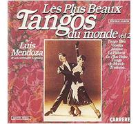 LUIS MENDOZA et son orchestre Argentin - Les Plus Beaux Tangos du Monde Vol 2