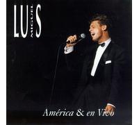 Luis Miguel - America & En Vivo