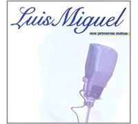 Luis Miguel - Sus Primeros Exitos
