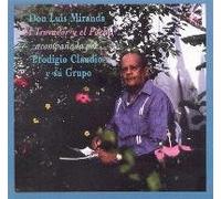 Luis Miranda - Trovador Y Poeta