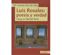 Luis Rosales: poesía y verdad