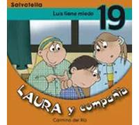 LUIS TIENE MIEDO 19 LAURA Y COMPAÑIA | Carmina Del Río