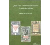 ¿luis Vives O Antonio De Guevara? El Inicio Del Enigma
