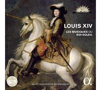 Luis Xiv: Las Músicas Del Rey Sol [Charpentier, Lully...]
