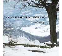 Luisa Cottifogli - Come un Albero d'Inverno