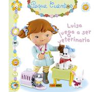 Luisa Juega A Ser Veterinaria. Peque Cuentos