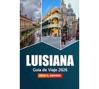 Luisiana Guía de viaje 2026: Explore las gemas ocultas de Nueva Orleans, la cocina, los monumentos históricos y la cultura vibrante para una aventura estadounidense