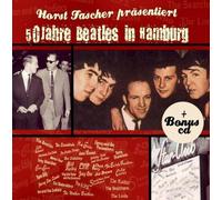 FASCHER, HORST - 50 Jahre Beatles In Hamburg
