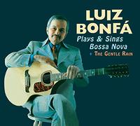 Luiz Bonfa - Plays & Sings Bossa Nova + The Gentle Rain