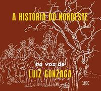 Luiz Gonzaga A historia do nordeste/O nordeste na voz de/ (CD) (Importación USA)