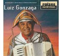 Luiz Gonzaga - Raizes Nordestinas - Luiz Gonzaga