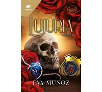 Lujuria Libro 1 (Pecados placenteros 2) | Eva Muñoz