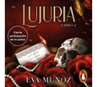 Lujuria. Libro 2 (pecados Placenteros 2.2) (audiolibro)