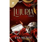 Lujuria. Libro 2 (Pecados placenteros 2) (Wattpad +21)