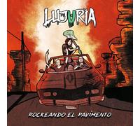 Lujuria - Rockeando El Pavimento