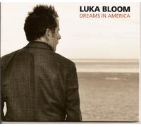 Luka Bloom - Dreams in America