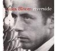 Luka Bloom - Riverside