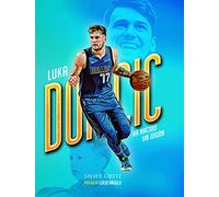 Luka Doncic. Ha nacido un jugón (Baloncesto para leer)