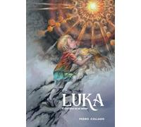 Luka: El camino es el amor