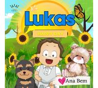 Lukas: An inspiring tale to see magic in everyday life