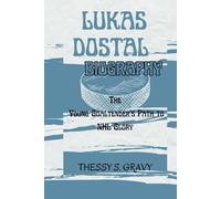 LUKAS DOSTAL BIOGRAPHY: The Young Goaltender’s Path to NHL Glory