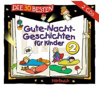 Lukas Hainer Die 30 besten Gute-Nacht-Geschichten für Kinder 2 (CD)
