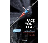 Lukas Irmler Face Your Fear: Wie du Ängste und Zweifel überwindest (Tapa blanda)